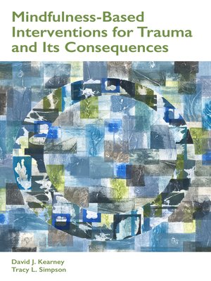 cover image of Mindfulness-Based Interventions for Trauma and Its Consequences
